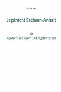 Jagdrecht Sachsen-Anhalt