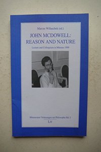 John Mcdowell: Reason and Nature