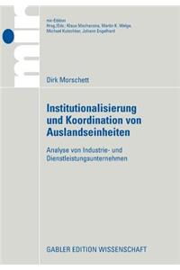 Institutionalisierung Und Koordination Von Auslandseinheiten