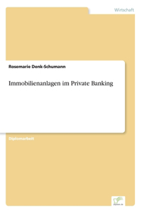 Immobilienanlagen im Private Banking