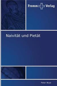 Naivität und Pietät