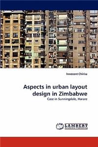Aspects in Urban Layout Design in Zimbabwe