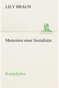 Memoiren einer Sozialistin Kampfjahre