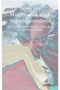 Mütter sind auch Schwiegermütter