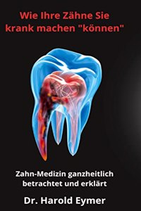 Wie Ihre Zahne Sie krank machen konnen