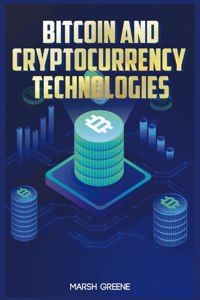 Bitcoin and Cryptocurrency Technologies