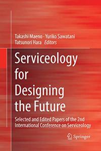 Serviceology for Designing the Future