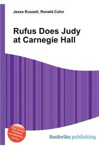 Rufus Does Judy at Carnegie Hall