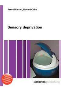 Sensory Deprivation