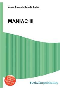 Maniac III