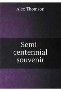 Semi-Centennial Souvenir