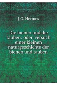 Die Bienen Und Die Tauben