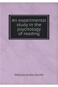 An Experimental Study in the Psychology of Reading