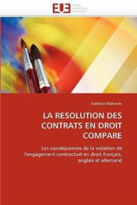 Resolution Des Contrats En Droit Compare