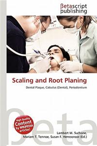 Scaling and Root Planing