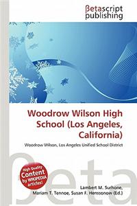 Woodrow Wilson High School (Los Angeles, California)