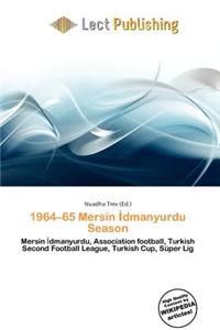 1964-65 Mersin Dmanyurdu Season