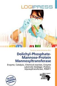 Dolichyl-Phosphate-Mannose-Protein Mannosyltransferase