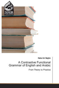 Contrastive Functional Grammar of English and Arabic