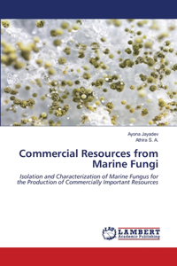 Commercial Resources from Marine Fungi