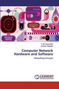 Computer Network Hardware and Software