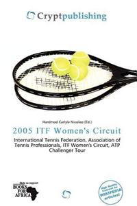 2005 Itf Women's Circuit