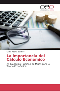importancia del Cálculo Económico