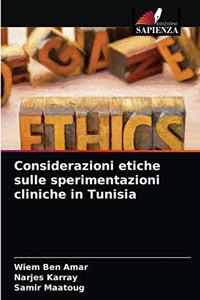 Considerazioni etiche sulle sperimentazioni cliniche in Tunisia
