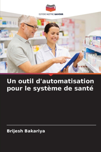 outil d'automatisation pour le système de santé