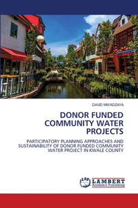 Donor Funded Community Water Projects