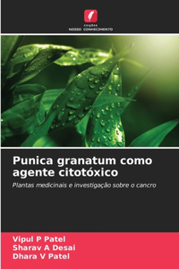 Punica granatum como agente citotóxico