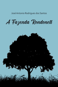 A Fazenda Rondonett