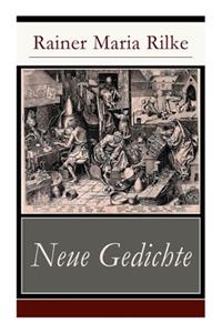 Neue Gedichte
