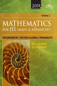 Wiley Mathematics for JEE (Main & Advanced): Trigonometry, Vector Algebra, Probability, Vol 2, 2019ed