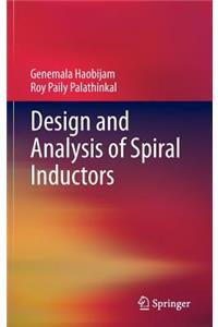Design and Analysis of Spiral Inductors
