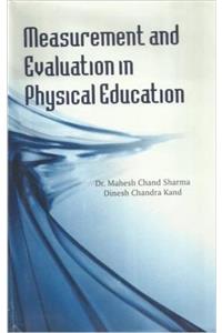 Measurement and Evaluation in Physical Education