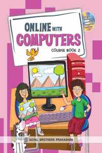 Online with Computers Course Book 2 (With Online Support)