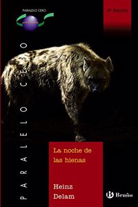 La Noche De Las Hienas/the Night of the Hienas