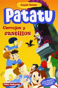 Patatu 4. Cerrojos y castillos