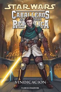Star Wars Caballeros de la Antigua Republica no 06/10: Vindicacion