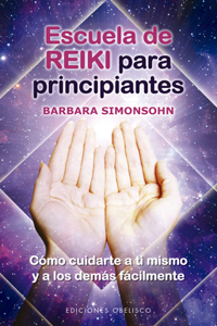 Escuela de Reiki Para Principiantes