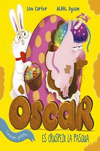 Oscar l unicorn golafre es cruspeix la pasqua