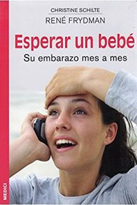 ESPERAR UN BEBE (EMBARAZO) (Spanish Edition)