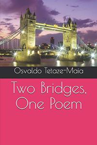 Two Bridges, One Poem