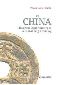 China - Business Opportunities in a Globalizing Economy
