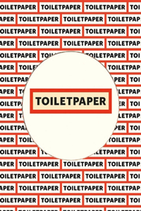 Toilet Paper: Issue 17