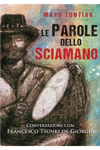 Le Parole dello Sciamano