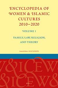 Encyclopedia of Women & Islamic Cultures 2010-2020, Volume 1