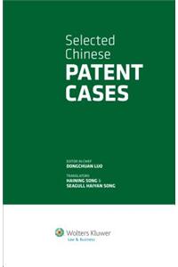 Selected Chinese Patent Cases