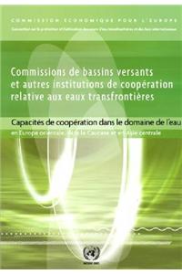 Commissions de bassins versants et autres institutions de coopération relative aux eaux transfrontières
